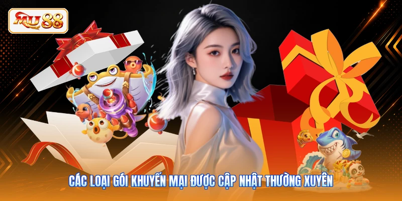 Các loại gói khuyến mại được cập nhật thường xuyên