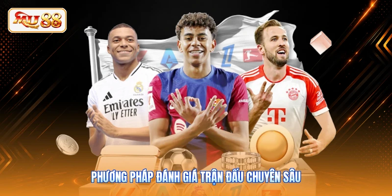 Phương pháp đánh giá trận đấu chuyên sâu